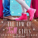 The Law Of Tall Girls, Joanne Macgregor