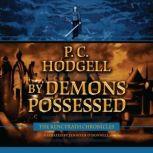 By Demons Possessed, P.C. Hodgell