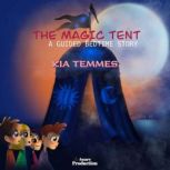 The magic tent, a guided bedtime stor..., Kia Temmes