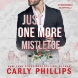 Just One More Mistletoe, Carly Phillips