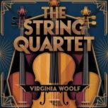 The String Quartet, Virginia Woolf