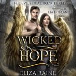 Wicked Hope, Eliza Raine