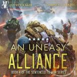 An Uneasy Alliance, J. N. Chaney
