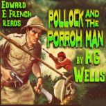 Pollock and the Porroh Man, Herbert George Wells