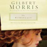 The Homeplace, Gilbert Morris