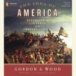 The Idea of America, Gordon S. Wood