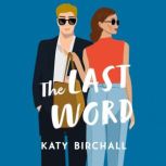 The Last Word, Katy Birchall