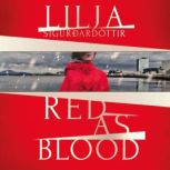 Red as Blood, Lilja Sigurdardottir