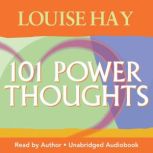 101 Power Thoughts, Louise Hay