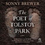 The Poet of Tolstoy Park, Sonny Brewer