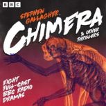 Chimera  other thrillers, Stephen Gallagher