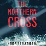 The Northern Cross, Hendrik Falkenberg