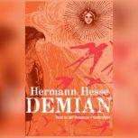Demian The Story of Emil Sinclairs Youth, Hesse, Hermann