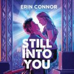 Still Into You, Erin Connor