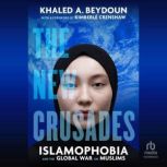 The New Crusades, Khaled A. Beydoun