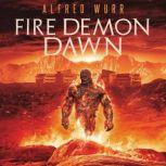 Fire Demon Dawn, Alfred Wurr