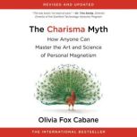 The Charisma Myth, Olivia Fox Cabane