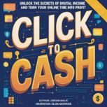 Click to Cash, Jordan Malik