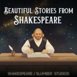 Beautiful Stories From Shakespeare, William Shakespeare