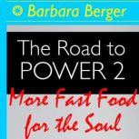 The Road to Power 2, Barbara  Berger