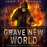 Grave New World, John P. Logsdon