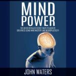 Mind Power, John Waters