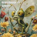 Grasshoppers Groove, Kelly Johnson