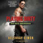 Playing Dirty, HelenKay Dimon