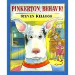 Pinkerton, Behave!, Steven Kellogg