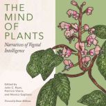 The Mind of Plants, John C. Ryan