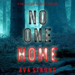 No One Home A Sofia Blake FBI Suspen..., Ava Strong