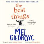 The Best Things, Mel Giedroyc