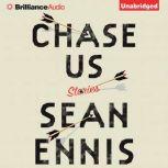 Chase Us, Sean Ennis
