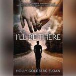 Ill Be There, Holly Goldberg Sloan