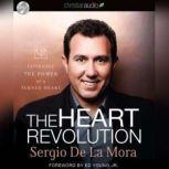 Heart Revolution, Sergio de La Mora