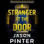 A Stranger at the Door, Jason Pinter
