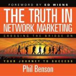 The Truth in Network Marketing, Phil Benson