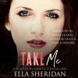 Take Me, Ella Sheridan