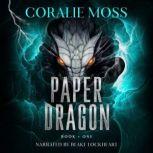 Paper Dragon, Coralie Moss