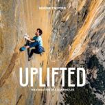 Uplifted, Sonnie Trotter
