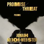 PromiseThreat, Jonah MixonWebster