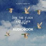 Join the Flock and Other Poems, David Somerfleck