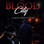 Blood City, Miles Cornelius
