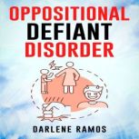 OPPOSITIONAL DEFIANT DISORDER, Darlene Ramos