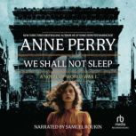 We Shall Not Sleep, Anne Perry