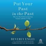 Put Your Past in the Past, Beverly Engel