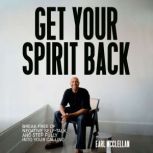 Get Your Spirit Back, Earl McClellan