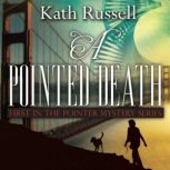 A Pointed Death, Katharine A. Russell