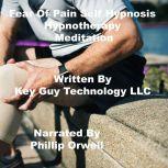 Fear Of Pain Self Hypnosis Hypnothera..., Key Guy Technology LLC