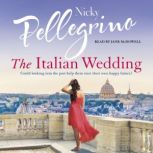 The Italian Wedding, Nicky Pellegrino